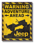 Jeep Warning Adventure Ahead Metal Sign Man Cave Garage Decor 12.5 x 16 #2809