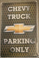 Chevy Truck Parking Only Metal Sign