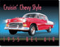 Cruisin' Chevy Style Metal Sign
