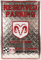 Dodge reserved Parking lot Sign motorsports diamond tread garage decor
