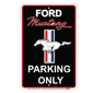 Ford Mustang Parking Only Sign Black New   8 x 12