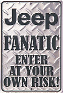 Jeep Fanatic Metal Sign