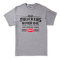 Peterbilt Motor Co. Old Truckers Never Die Gray T-Shirt PB Trucks Class Pays